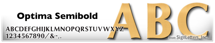  8" Cast Aluminum Sign Letters - Gold Anodized - Optima Semi Bold